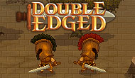 Double Edged