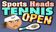 Sports Heads Tennis Open